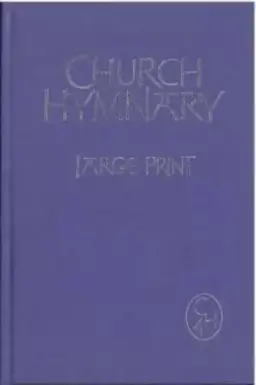 Church Hymnary 4th Ed Words Large Print