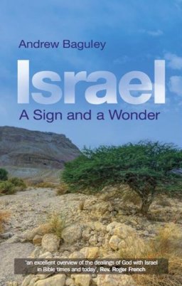 Israel: A Sign And A Wonder