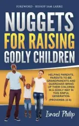 Nuggets For Raising Godly Children