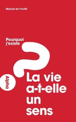 Alpha Course Manual, French Edition