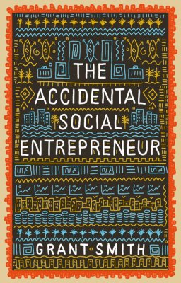 The Accidental Social Entrepreneur