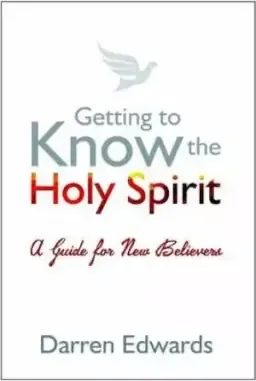 Getting to Know the Holy Spirit