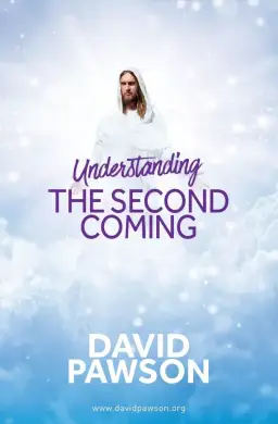 UNDERSTANDING The Second Coming