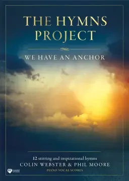 The Hymns Project Songbook: We Have An Anchor