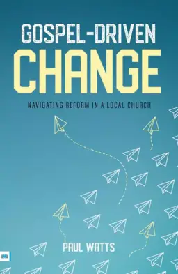 Gospel Driven Change