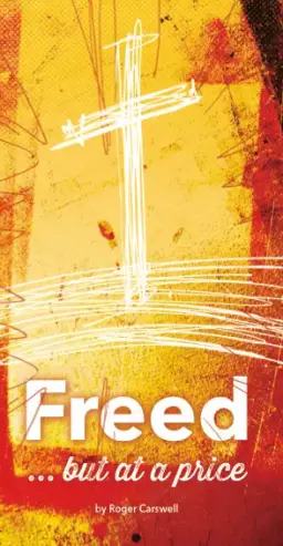 Freed... but at a price (Tract)