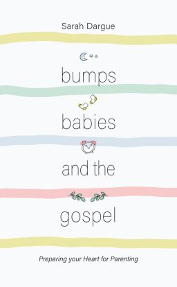 Bumps, Babies and the Gospel