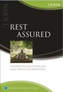 Rest Assured (1 John) [IBS]