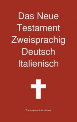 Neue Testament Zweisprachig, Deutsch - Italienisch