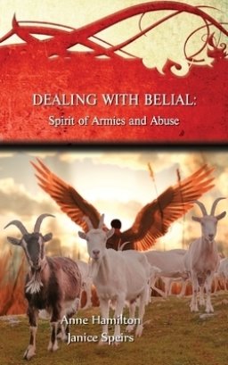 Dealing with Belial: Spirit of Armies and Abuse