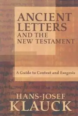 Ancient Letters And The New Testament