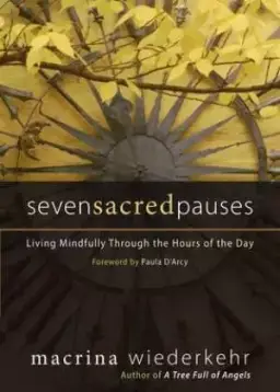 Seven Sacred Pauses