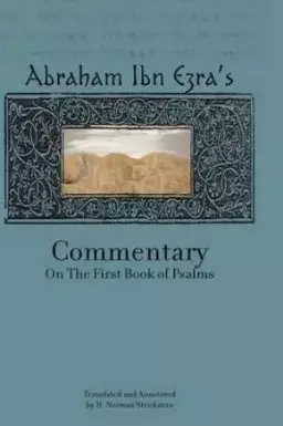 Rabbi Abraham Ibn Ezra's Commentary on the First Book of Psalms