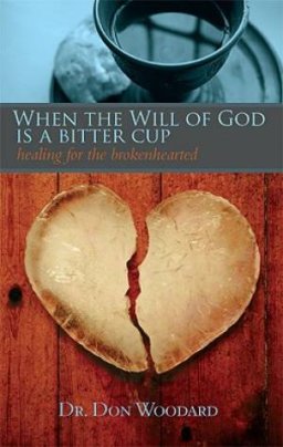 When The Will Of God Is A Bitter Cup