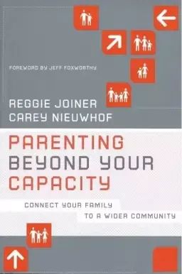 Parenting Beyond Your Capacity