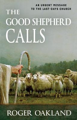 The Good Shepherd Calls