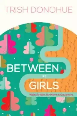 Between Us Girls