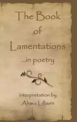 The Book of Lamentations: ...in poetry