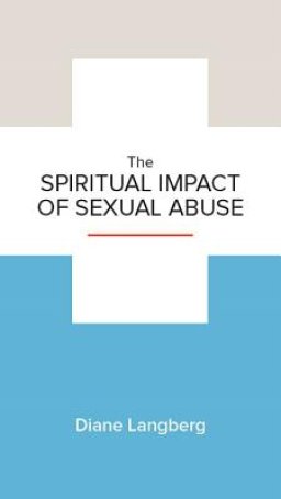 The Spiritual Impact of Sexual Abuse