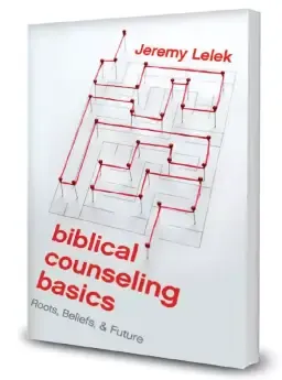 Biblical Counseling Basics