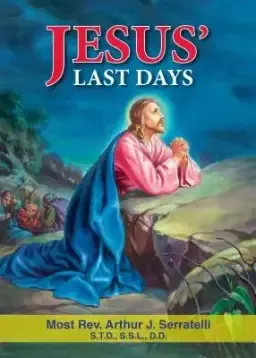 Jesus' Last Days