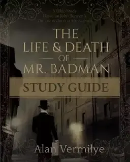 The Life and Death of Mr. Badman Study Guide