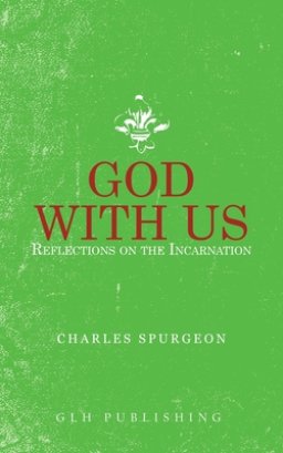 God With Us: Reflections on the Incarnation