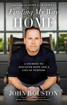 Finding My Way Home: A Journey to Discover Hope and a Life of Purpose