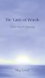 The Taste of Words: This is Only the Beginning