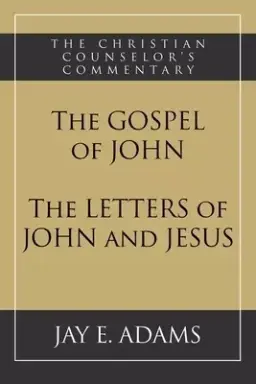 The Gospel of John and The Letters of John and Jesus