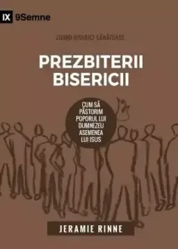 Prezbiterii Bisericii (church Elders) (romanian)