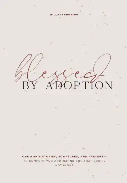 BLESSED BY ADOPTION