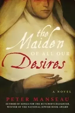 The Maiden of All Our Desires