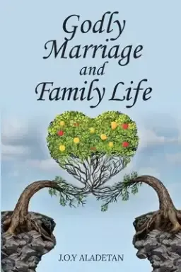 Godly Marriage And Family Life