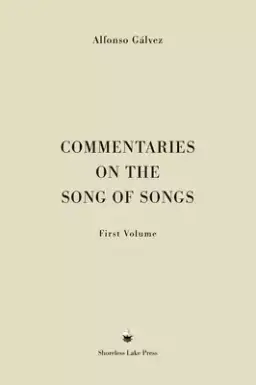 Commentaries on the Song of Songs: First Volume