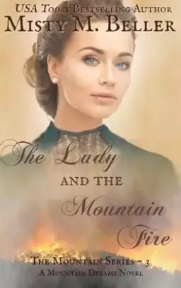 Lady And The Mountain Fire