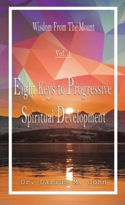 Eight Keys To Progressive Spiritual Development