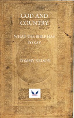 God and Country: What the Bible Says about How Christians Should Relate to Government