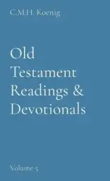 Old Testament Readings & Devotionals: Volume 5