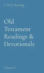 Old Testament Readings & Devotionals: Volume 8