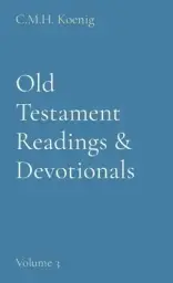 Old Testament Readings & Devotionals: Volume 3