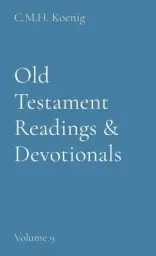 Old Testament Readings & Devotionals: Volume 9