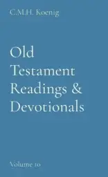 Old Testament Readings & Devotionals: Volume 10