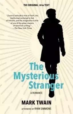 The Mysterious Stranger (Warbler Classics Annotated Edition)