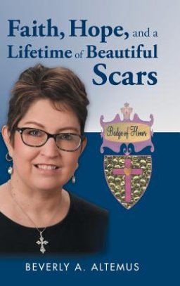 Faith, Hope, and a Lifetime of Beautiful Scars