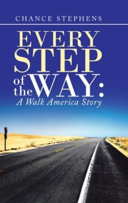 Every Step of the Way:: A Walk America Story