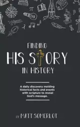 Finding His Story in History