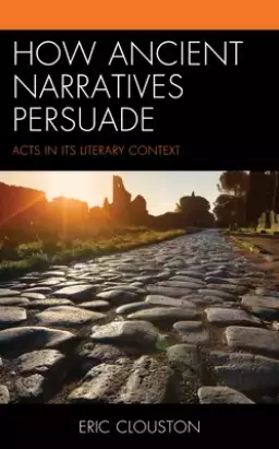 How Ancient Narratives Persuade