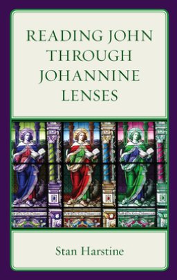 Reading John Through Johannine Lenses