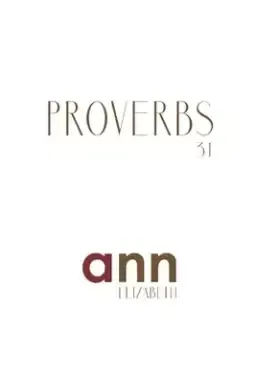 Proverbs 31 - Ann Elizabeth